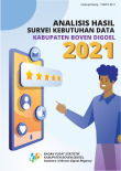 Analisis Hasil Survei Kebutuhan Data BPS Kabupaten Boven Digoel, 2021