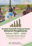 Produk Domestik Regional Bruto Kabupaten Boven Digoel Menurut Pengeluaran 2017-2021